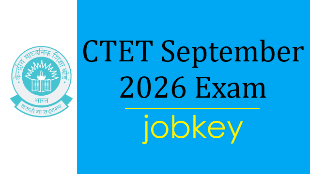 CTET September 2026 Online Form-jobkey